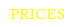PRICES